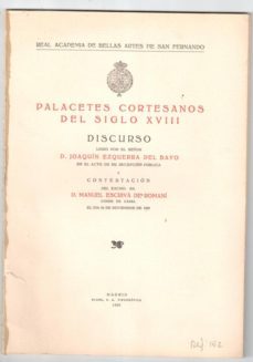 PALACETES CORTESANOS DEL SIGLO XVIII Real Academia de Bellas Artes