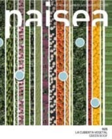 paisea 25: la cubierta vegetal / green roof (ed. bilingue español -ingles)-2910016897472