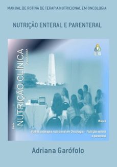 manual de rotina de terapia nutricional em oncologia (ebook)-adriana garófolo-3410000415372