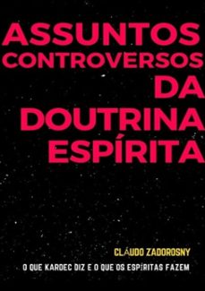 assuntos controversos da doutrina espirita (ebook)-cláudio zadorosny lopes bastos-3410002702272