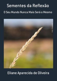 sementes da reflexo (ebook)-eliane aparecida de oliveira-3410002710772