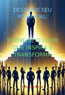 destrave seu potencial: (ebook)-odilson mello de benzi-3410007550472