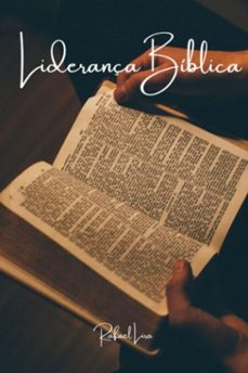 liderança biblica: principios eternos para dias atuais (ebook)-rafael lira santos-3410007826072