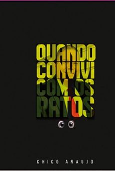 quando convivi  com os ratos (ebook)-chico araújo-3410007926772