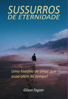 sussurros de eternidade (ebook)-gilson fagner-3410008069072