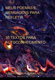 meus poemas e mensagens para refletir (ebook)-alberto silva morais da neto-3410008145172