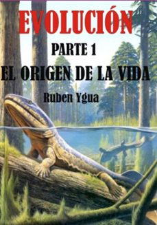 evolucion- el origen de la vida (ebook)-ruben ygua-3410008759072
