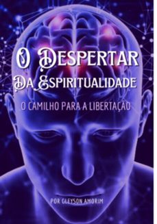 o despertar da espiritualidade (ebook)-gleyson amorim-3410009014972