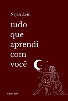 tudo que aprendi com voce (ebook)-najah zein-3410009038572