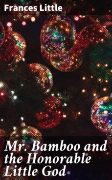 mr. bamboo and the honorable little god (ebook)-4064066148072