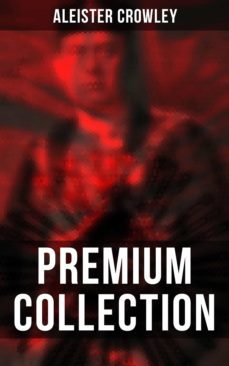 aleister crowley - premium collection (ebook)-s. l. macgregor mathers-4066338114372