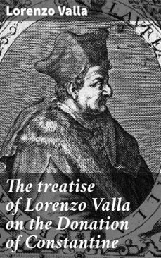 the treatise of lorenzo valla on the donation of constantine (ebook)-lorenzo valla-4066339533172