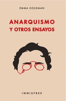 anarquismo y otros ensayos (ebook)-emma goldman-4099995620672