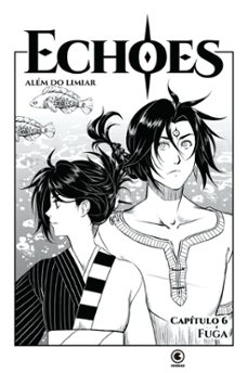 echoes - capitulo 06 (ebook)-eliana oda-7898122650172