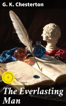 the everlasting man (ebook)-g.k. chesterton-8596547670872