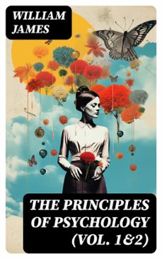 the principles of psychology (vol. 1&amp;2) (ebook)-8596547753872