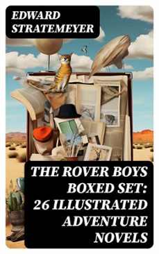 the rover boys boxed set: 26 illustrated adventure novels (ebook)-edward stratemeyer-8596547755272