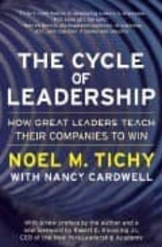 the cycle of leadership: how great leaders teach their companies to win-9780066620572