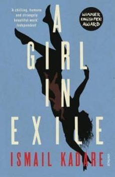 a girl in exile-ismail kadare-9780099593072