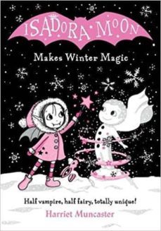 isadora moon makes winter magic-harriet muncaster-9780192772572