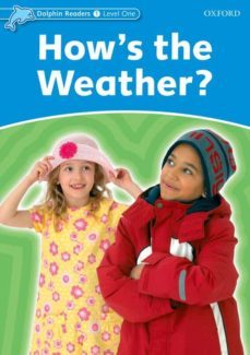 how s the weather? (dolphin readers 1)-richard northcott-9780194400572