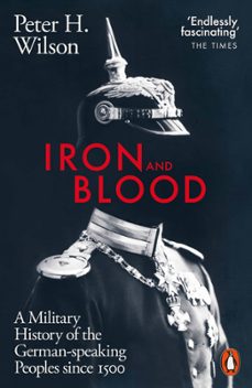 iron and blood (ebook)-peter h. wilson-9780241355572