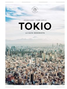 tokio la guía hedonista (pequeños atlas hedonistas)-9780241732472