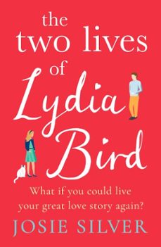the two lives of lydia bird (ebook)-josie silver-9780241986172