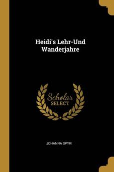 heidis lehr-und wanderjahre-9780270021172