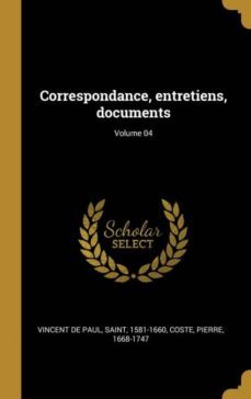 correspondance, entretiens, documents; volume 04-9780274540372