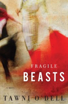 fragile beasts (ebook)-tawni o dell-9780307462572