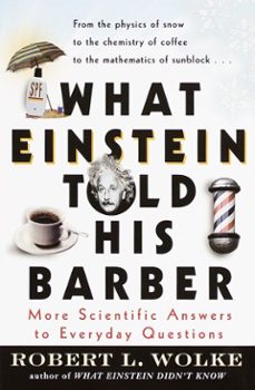 what einstein told his barber (ebook)-robert wolke-9780307568472