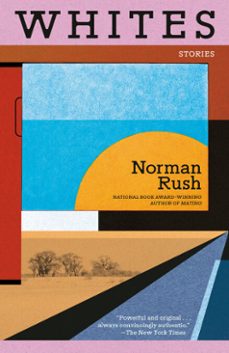 -norman rush-9780307789372