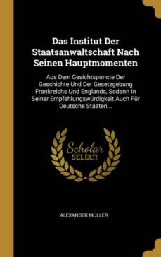 das institut der staatsanwaltschaft nach seinen hauptmomenten-9780353799172