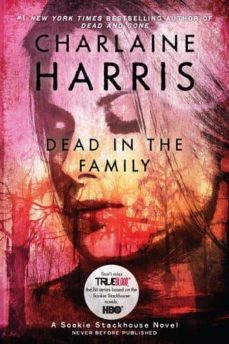 dead in the family (true blood, 10)-charlaine harris-9780441019472