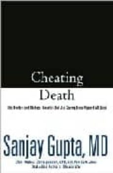 cheating death-sanjay gupta-9780446508872