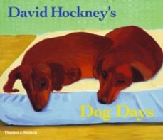 david hockneys dog days-david hockney-9780500286272