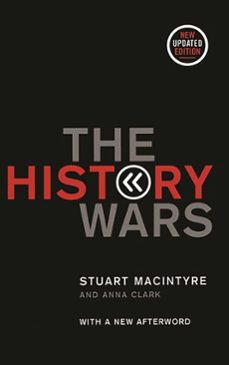 history wars (ebook)-stuart macintyre-anna clark-9780522863772