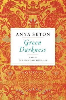 green darkness (ebook)-anya seton-9780547523972