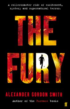 the fury (ebook)-alexander gordon smith-9780571276172