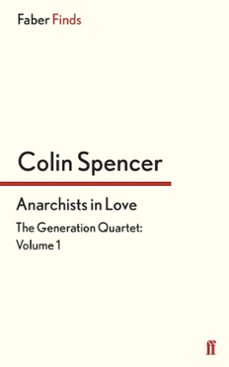anarchists in love (ebook)-colin spencer-9780571324972