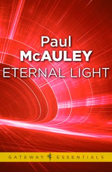 eternal light (ebook)-paul mcauley-9780575087972