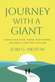 journey with a giant (ebook)-lori g melton-9780593602072