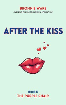 after the kiss (ebook)-bronnie ware-9780645935172