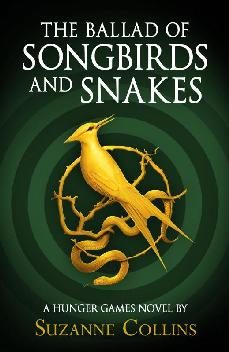 ballad of songbirds and snakes (a hunger games novel)-9780702300172
