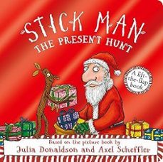 stick man - the present hunt: a lift-the-flap adventure (foiled edition)-julia donaldson-9780702344572