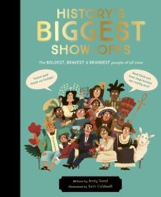 historys biggest show-offs-andy seed-9780711275072