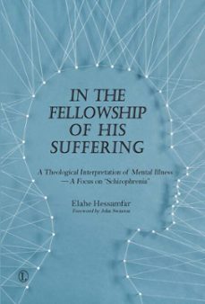 in the fellowship of his suffering (ebook)-elahe hessamfar-9780718843472