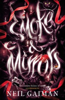 smoke and mirrors-neil gaiman-9780755379972
