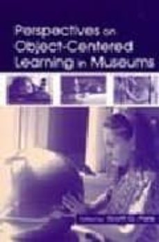 perspectives on object: centered learning in museums-scott g. (ed.) paris-9780805839272